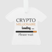 Crypto Millionaire Loading grappige trading nft Ornament (achterkant)