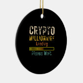 Crypto Millionaire Loading retro  Keramisch Ornament (Rechts)