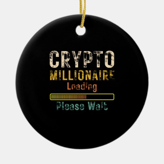 Crypto Millionaire Loading retro Keramisch Ornament (Voorkant)