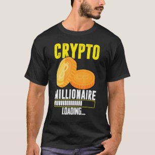 Crypto Millionaire Loading T-shirt