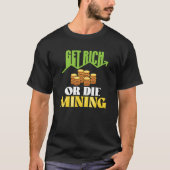 Crypto Miner Cryptocurrency Blockchain Technology  T-shirt (Voorkant)