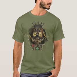 Crypto Motivatie | Bitcoin | Bewijs ze verkeerd  T-shirt