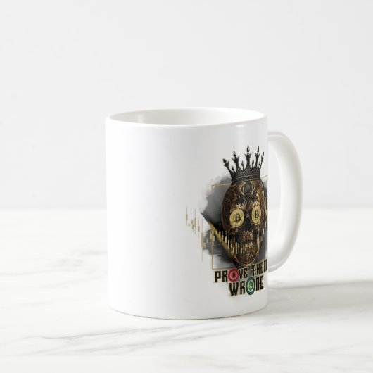 Crypto Motivation | Bitcoin | Prove them wrong  Koffiemok (Voorkant rechts)