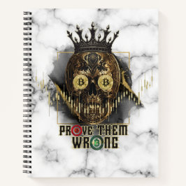 Crypto Motivation | Bitcoin | Prove them wrong  Notitieboek