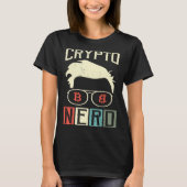 Crypto Nerd Bitcoin Cryptocurrencies Crypto Stock T-shirt (Voorkant)