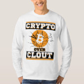 Crypto over Clout™ Bitcoin-activa over algoritmen T-shirt (Voorkant)