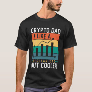 Crypto papa is een gewone vader, maar een koeler B T-shirt
