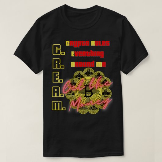 Crypto regelt alles om mij heen, C T-shirt (Design voorkant)