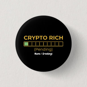 Crypto Rijk In Afwachting Ladebalk Grappige Belegg Ronde Button 3,2 Cm