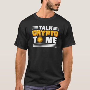 Crypto voor mij Cryptocurrency Bitcoin Blockch spr T-shirt