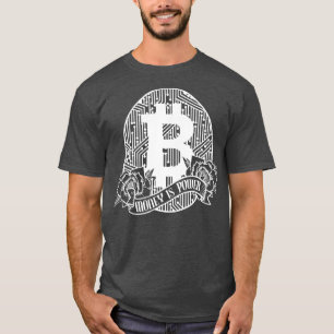 Cryptocurrency Bitcoin BTC Trader Geld Is Macht T-shirt