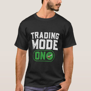 Cryptocurrency Trader Investor "Handelsmodus op" T-shirt