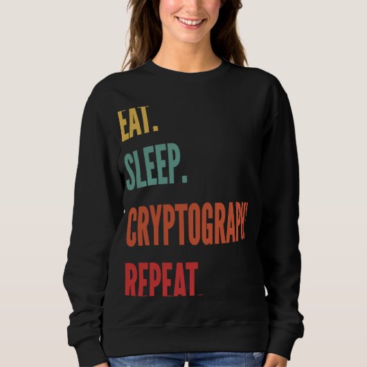 Cryptografie Eat Sleep Cryptografie Herhalen Trui (Voorkant)