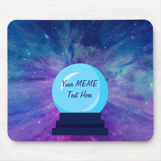 Crystal Ball schrijft je eigen MEME Muismat (Voorkant)