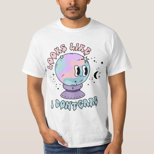 Crystal Ball zegt dat het me niet kan schelen T-shirt (Voorkant)