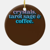 Crystals Tarot Sage en coffee Crystal Collector Keramisch Ornament (Achterkant)