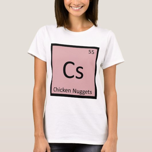 Cs - Chicken Nuggets Appetizer Chemistry Symbool T-shirt (Voorkant)