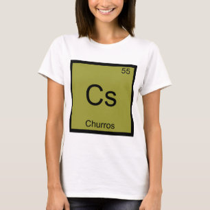 Cs - Churros Funny Chemistry Element Symbol T-shir T-shirt
