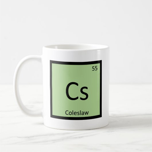 Cs - Coleslaw Chemistry Periodic Table Symbol Koffiemok (Links)