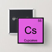 Cs - Cupcakes Chemistry Element Symbol Dessert T-s Vierkante Button 5,1 Cm (Voorkant /achterkant)