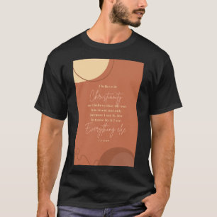 CS Lewis Quotes Ik geloof in het christendom zoals T-shirt