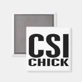 CSI Chick 1 Magneet (Voorkant / Achterkant)