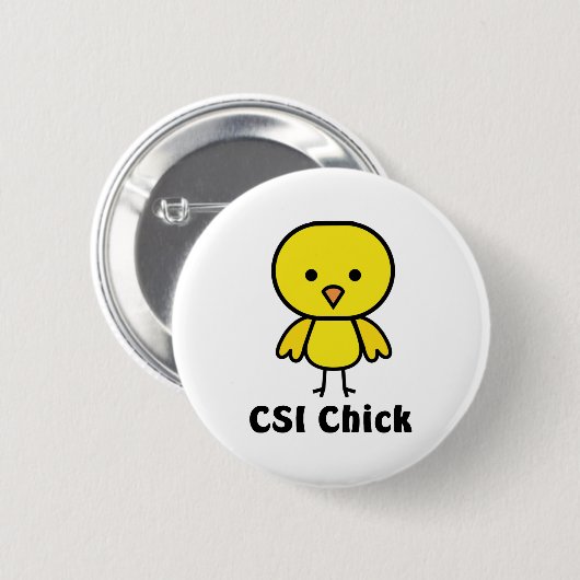 CSI Chick Ronde Button 5,7 Cm (Voorkant /achterkant)
