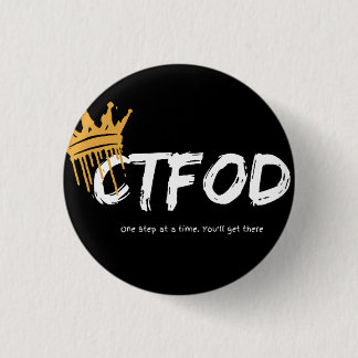 CTFOD_Een stap tegelijk Ronde Button 3,2 Cm