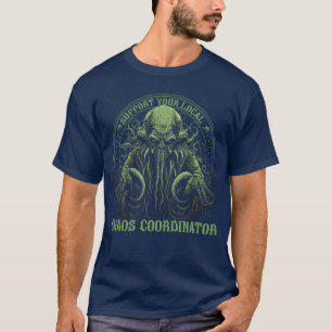 Cthulhu Chaos Coördinator Kosmische Horror Cthulhu T-shirt