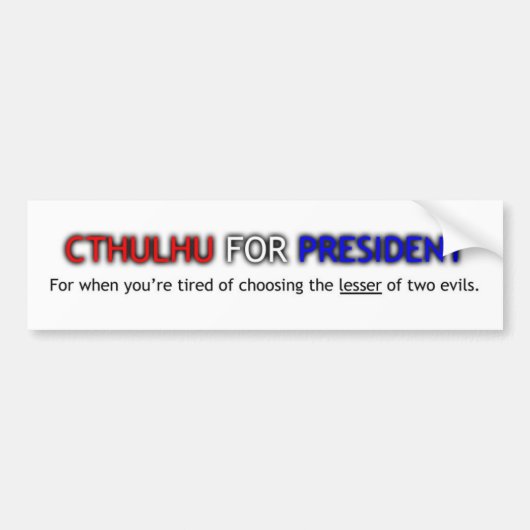 Cthulhu voor de Bumpersticker van Presidenten (Voorkant)