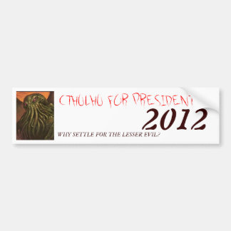 CTHULHU VOOR PRESIDENT 2012 BUMPERSTICKER