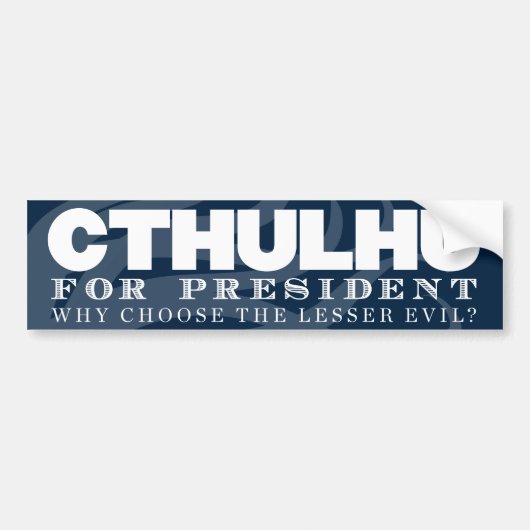 Cthulhu voor President Bumpersticker (Voorkant)