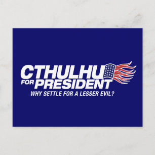 cthulhu voor president - waarom een minder groot e briefkaart