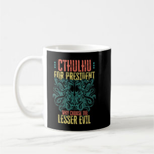 Cthulhu voor President waarom u het geringere Kwaa Koffiemok