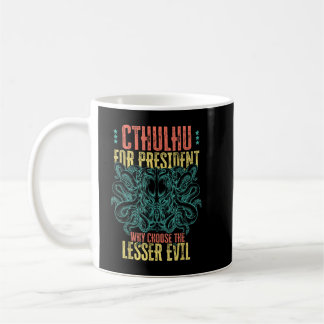 Cthulhu voor President waarom u het geringere Kwaa Koffiemok