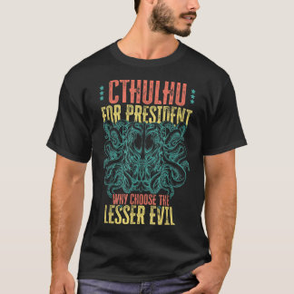 Cthulhu voor President waarom u het geringere Kwaa T-shirt