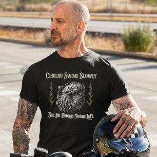Cthulhu zwemt weg grappig politiek incorrect t-shirt