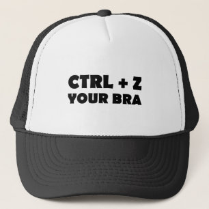 CTL + Z (Ongedaan maken) Uw beha toetsenbord snelk Trucker Pet