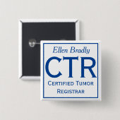 CTR-pin met jouw naam Vierkante Button 5,1 Cm (Voorkant /achterkant)