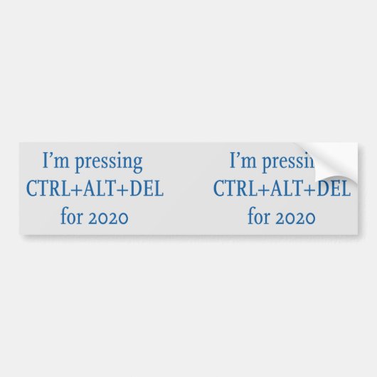 CTRL + ALT + DEL 2020 BUMPERSTICKER (Voorkant)