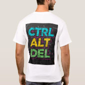 CTRL ALT DEL T-SHIRT (Achterkant)
