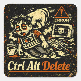 Ctrl Alt Delete – Reboot Life Tech Humor Vierkante Sticker