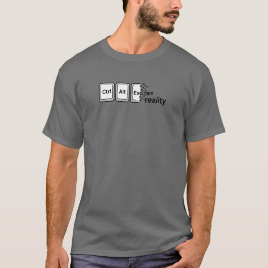 Ctrl Alt Escape Reality T-shirt (Voorkant)