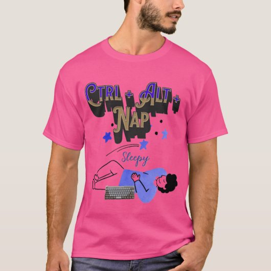 Ctrl + Alt + Nap Grappig T-shirt (Voorkant)