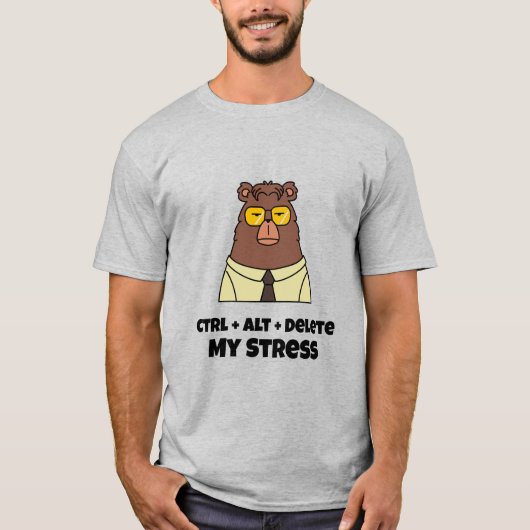 Ctrl + Alt + Verwijder Mijn Stress Bezige Kantoor T-shirt (Voorkant)