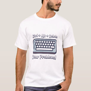 Ctrl + Alt + Verwijder uw problemen! Grappige comp T-shirt