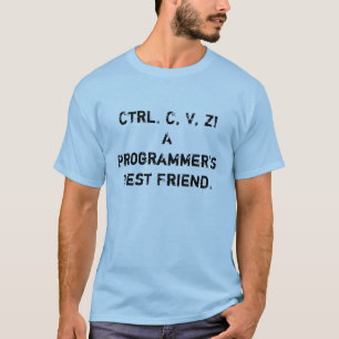 CTRL. C, V, Z! T-SHIRT