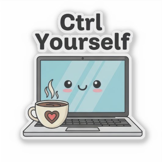Ctrl Control Yourself Sticker (Voorkant)