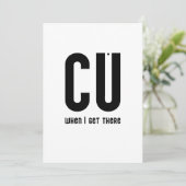 CU when I get there - typography card Kaart (Staand voorkant)