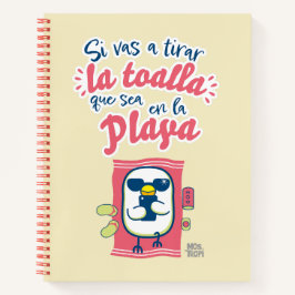 Cuaderno de espiral│Si vas a tirar la toalla Notitieboek